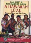 Sam Choy & the Makaha Sons' A Hawaiian Luau