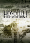 Honolulu Dvd: 100 Years in the Making (2006)