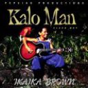 Kalo Man  Ikaika Brown 