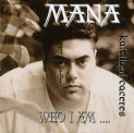 Who I Am Mana