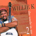 The Uncle in Me, Vol. 2 [FROM US] [IMPORT] Willie K. CD 